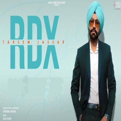 RDX Tarsem Jassar mp3 song free download, RDX Tarsem Jassar full album