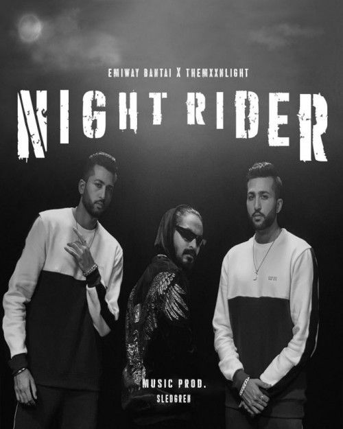 Night Rider Emiway Bantai, Themxxnlight mp3 song free download, Night Rider Emiway Bantai, Themxxnlight full album