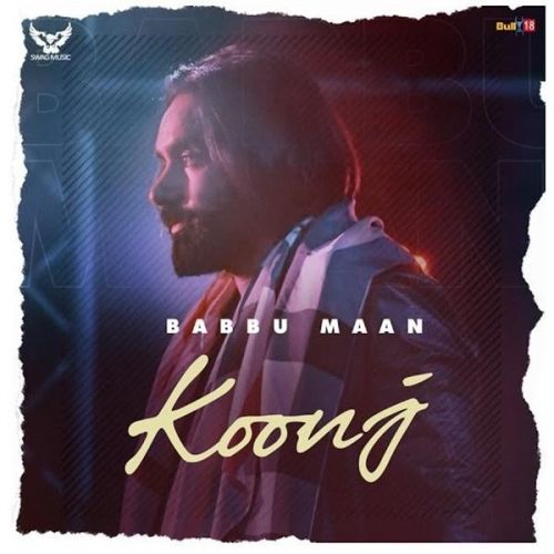 Koonj Babbu Maan mp3 song free download, Koonj Babbu Maan full album