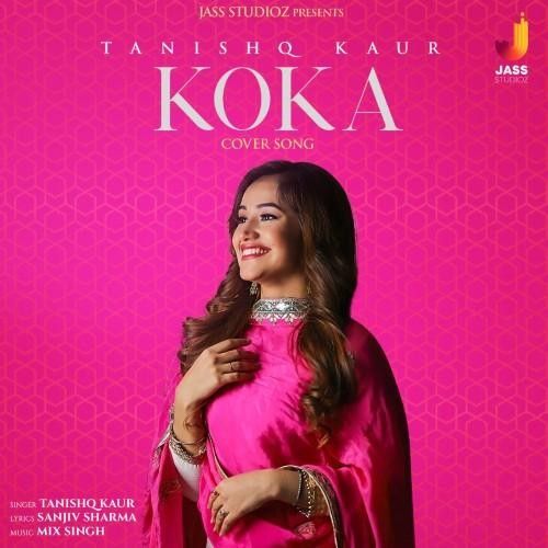 Koka Tanishq Kaur mp3 song free download, Koka Tanishq Kaur full album