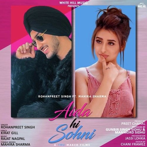 Aida Hi Sohni Rohanpreet Singh mp3 song free download, Aida Hi Sohni Rohanpreet Singh full album