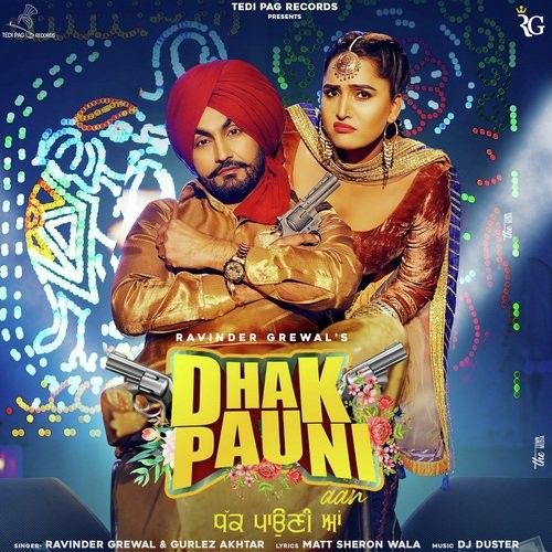 Dhak Pauni Aan Ravinder Grewal, Gurlez Akhtar mp3 song free download, Dhak Pauni Aan Ravinder Grewal, Gurlez Akhtar full album