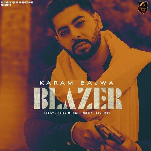 Blazer Karam Bajwa mp3 song free download, Blazer Karam Bajwa full album