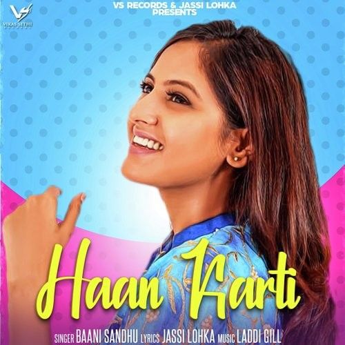 Haan Karti Baani Sandhu mp3 song free download, Haan Karti Baani Sandhu full album