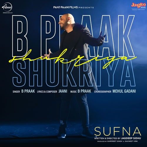 Shukriya (Sufna) B Praak mp3 song free download, Shukriya (Sufna) B Praak full album