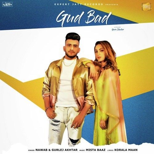 Gud Bad Nawab, Gurlej Akhtar mp3 song free download, Gud Bad Nawab, Gurlej Akhtar full album