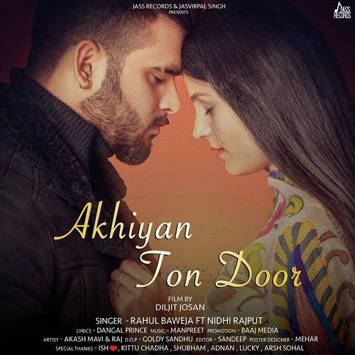 Akhiyan Ton Door Rahul Baweja mp3 song free download, Akhiyan Ton Door Rahul Baweja full album