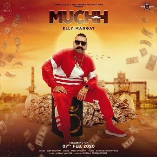 Muchh Elly Mangat mp3 song free download, Muchh Elly Mangat full album