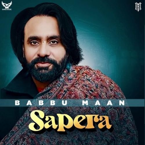 Sapera Babbu Maan mp3 song free download, Sapera Babbu Maan full album