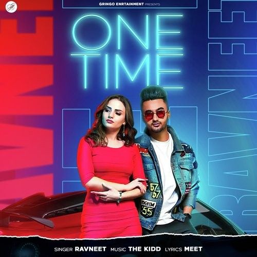 One Time Ravneet mp3 song free download, One Time Ravneet full album