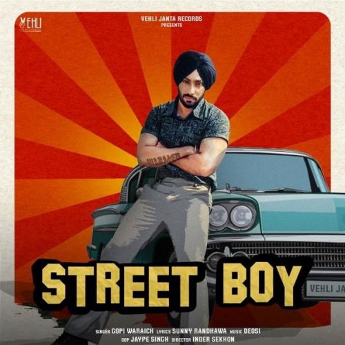 Street Boy Gopi Waraich mp3 song free download, Street Boy Gopi Waraich full album