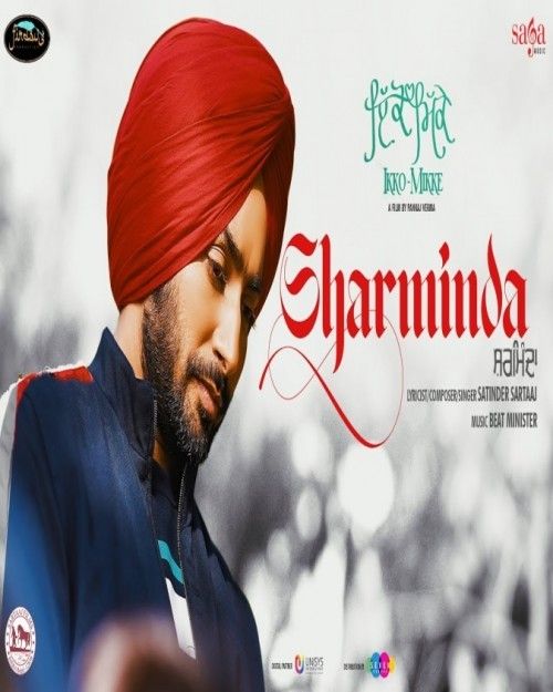 Sharminda (Ikko Mikke) Satinder Sartaaj mp3 song free download, Sharminda (Ikko Mikke) Satinder Sartaaj full album