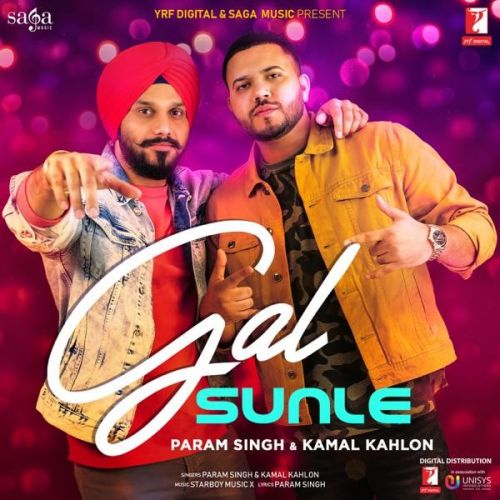 Gal Sunle Param Singh, Kamal Kahlon mp3 song free download, Gal Sunle Param Singh, Kamal Kahlon full album