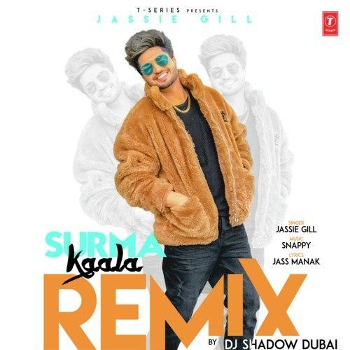 Surma Kaala Remix Jassie Gill, Dj Shadow Dubai mp3 song free download, Surma Kaala Remix Jassie Gill, Dj Shadow Dubai full album