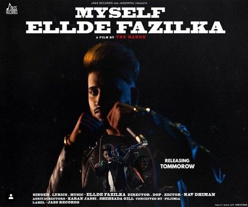 My Self Ellde Fazilka mp3 song free download, My Self Ellde Fazilka full album