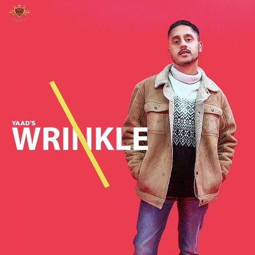 Wrinkle Yaad mp3 song free download, Wrinkle Yaad full album