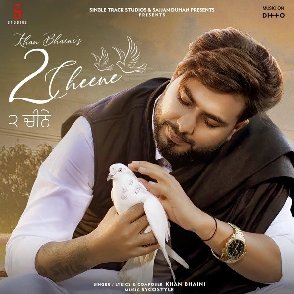 2 Cheene Khan Bhaini mp3 song free download, 2 Cheene Khan Bhaini full album