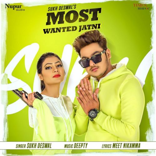 Most Wanted Jatni Sukh Deswal mp3 song free download, Most Wanted Jatni Sukh Deswal full album