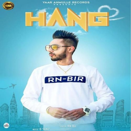 Hang R BIR mp3 song free download, Hang R BIR full album