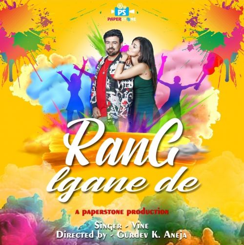 Rang Lagane De Vine Arora mp3 song free download, Rang Lagane De Vine Arora full album