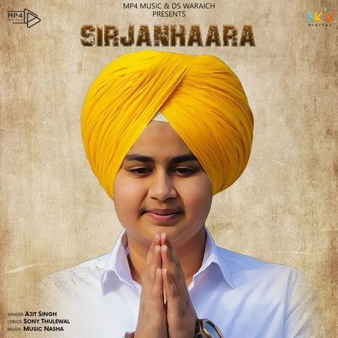 Satnam Waheguru (Sirjanhaara) Ajit Singh mp3 song free download, Satnam Waheguru (Sirjanhaara) Ajit Singh full album