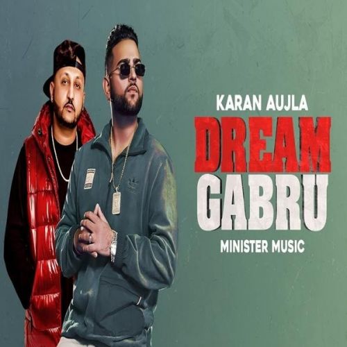 Dream Gabru (Overdose) Karan Aujla mp3 song free download, Dream Gabru (Overdose) Karan Aujla full album