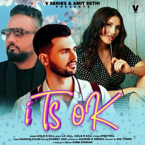 Its OK Gold E Gill mp3 song free download, Its OK Gold E Gill full album