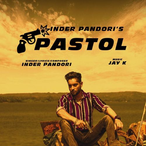 Pastol Inder Pandori mp3 song free download, Pastol Inder Pandori full album