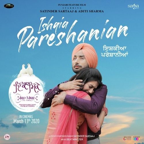 Ishqia Pareshanian (Ikko Mikke) Satinder Sartaaj mp3 song free download, Ishqia Pareshanian (Ikko Mikke) Satinder Sartaaj full album