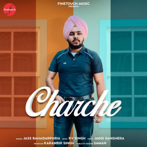 Charche Jass Bahadarpuria mp3 song free download, Charche Jass Bahadarpuria full album