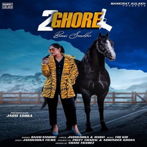 2 Ghore Baani Sandhu mp3 song free download, 2 Ghore Baani Sandhu full album