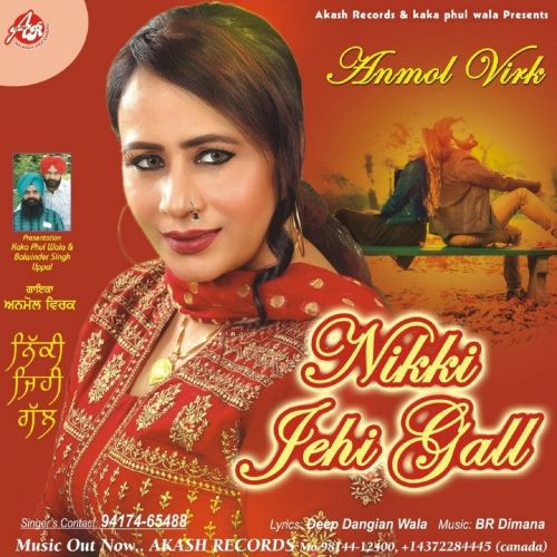 Nikki Jehi Gall Anmol Virk mp3 song free download, Nikki Jehi Gall Anmol Virk full album