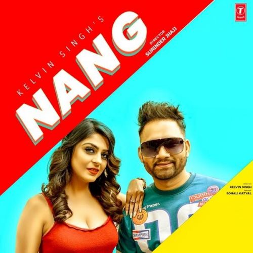 Nang Kelvin Singh mp3 song free download, Nang Kelvin Singh full album