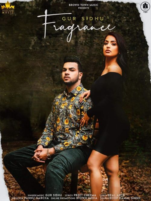 Fragrance Gur Sidhu mp3 song free download, Fragrance Gur Sidhu full album