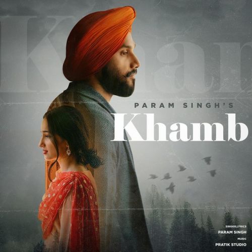 Khamb Param Singh mp3 song free download, Khamb Param Singh full album