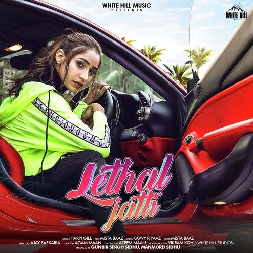 Lethal Jatti Harpi Gill mp3 song free download, Lethal Jatti Harpi Gill full album