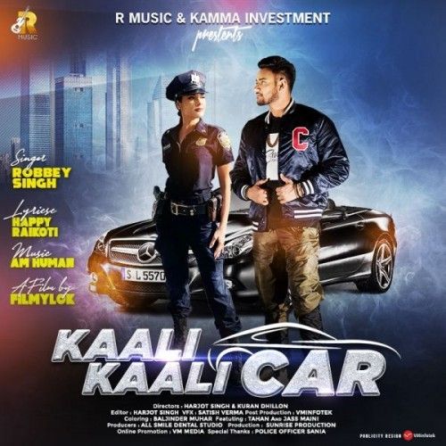 Kaali Kaali Car Robbey Singh mp3 song free download, Kaali Kaali Car Robbey Singh full album