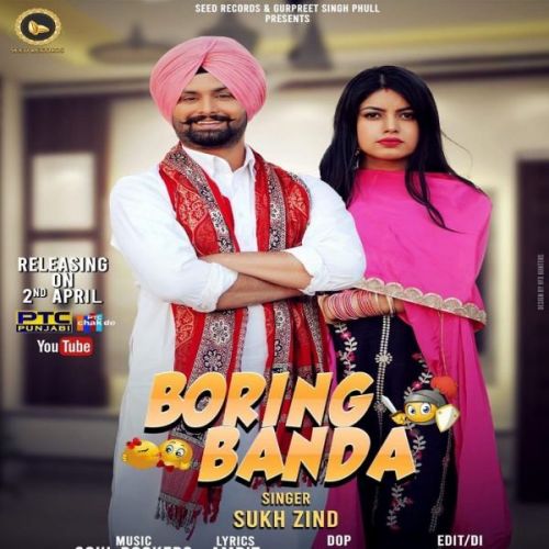 Boring Banda Sukh Zind mp3 song free download, Boring Banda Sukh Zind full album