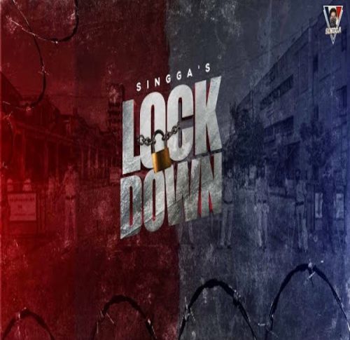 Lockdown Singga mp3 song free download, Lockdown Singga full album