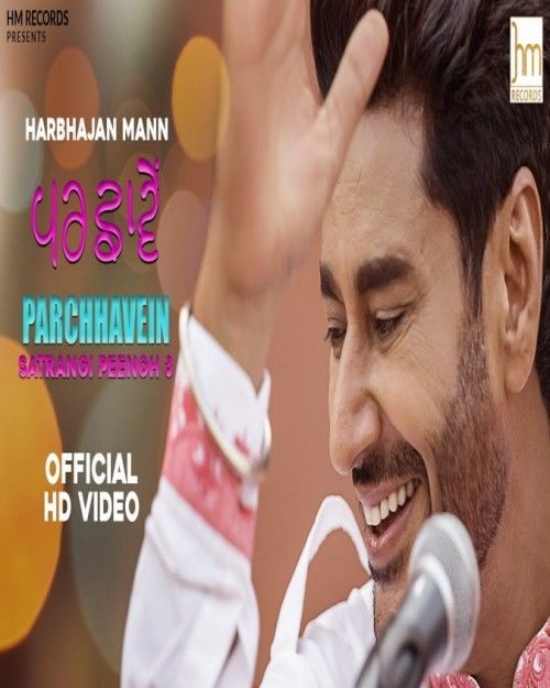 Parchhavein Harbhajan Mann mp3 song free download, Parchhavein Harbhajan Mann full album