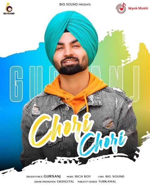 Chori Chori Gursanj mp3 song free download, Chori Chori Gursanj full album