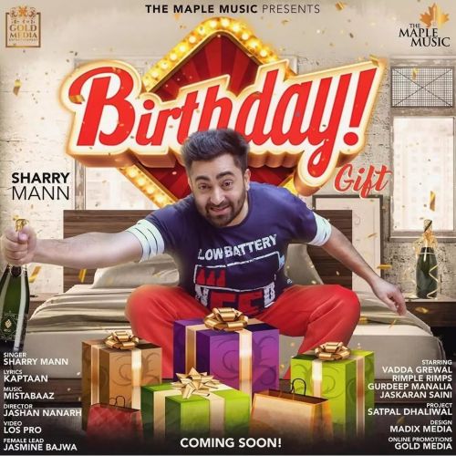 Birthday Gift Sharry Mann mp3 song free download, Birthday Gift Sharry Mann full album