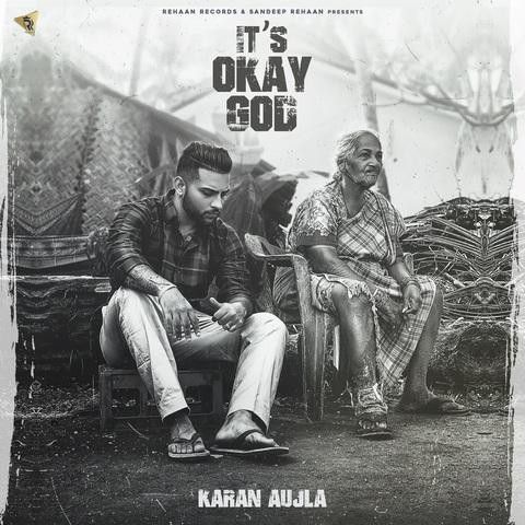 Its Okay God Karan Aujla mp3 song free download, Its Okay God Karan Aujla full album