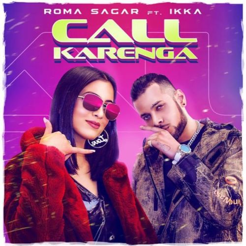 Call Karenga Ikka, Roma Sagar mp3 song free download, Call Karenga Ikka, Roma Sagar full album