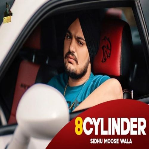 8 Cylinder Sidhu Moose Wala mp3 song free download, 8 Cylinder Sidhu Moose Wala full album