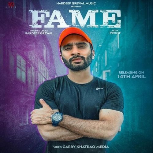 Fame Hardeep Grewal mp3 song free download, Fame Hardeep Grewal full album