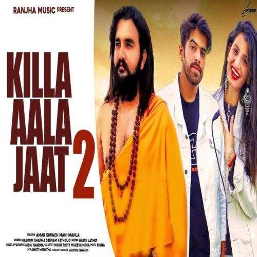 Kille Aala Jaat 2 Masoom Sharma, Sheenam Katholic mp3 song free download, Kille Aala Jaat 2 Masoom Sharma, Sheenam Katholic full album