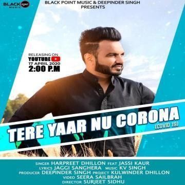 Tere Yaar Nu Corona (Covid 19) Harpreet Dhillon mp3 song free download, Tere Yaar Nu Corona (Covid 19) Harpreet Dhillon full album