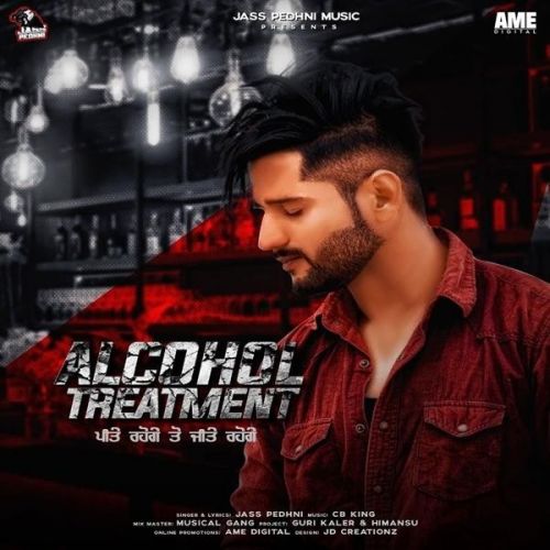 Alcohol Treatment Jass Pedhni mp3 song free download, Alcohol Treatment Jass Pedhni full album