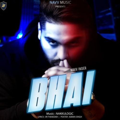 Bhai Navv Inder mp3 song free download, Bhai Navv Inder full album